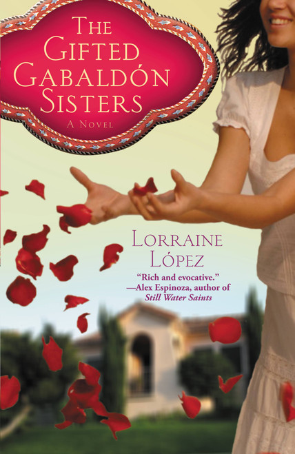 The Gifted Gabaldón Sisters by Lorraine López, 9780446699211