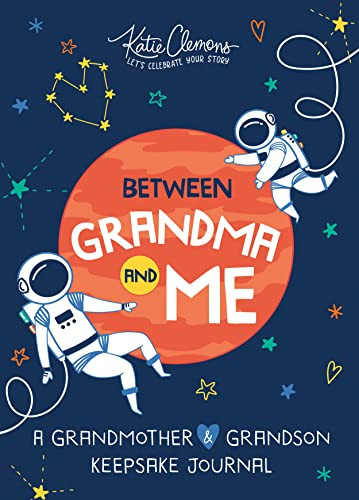 Between Grandma and Me (A Grandmother and Grandson Keepsake Journal) by Katie Clemons, 9781728220253