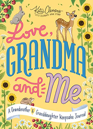 Love, Grandma and Me (A Grandmother and Granddaughter Keepsake Journal) by Katie Clemons, 9781728220260