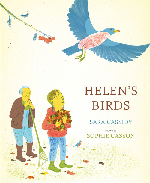 Helen's Birds by Sara Cassidy, Sophie Casson, 9781773060385