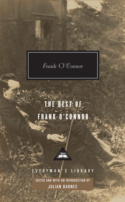 The Best of Frank O'Connor (Introduction by Julian Barnes) by Frank O'Connor, Julian Barnes, 9780307269041