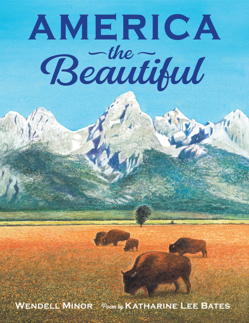 America the Beautiful - 9781623541217 by Wendell Minor, Wendell Minor, Katharine Lee Bates, 9781623541217