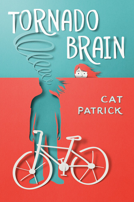 Tornado Brain by Cat Patrick, 9781984815316