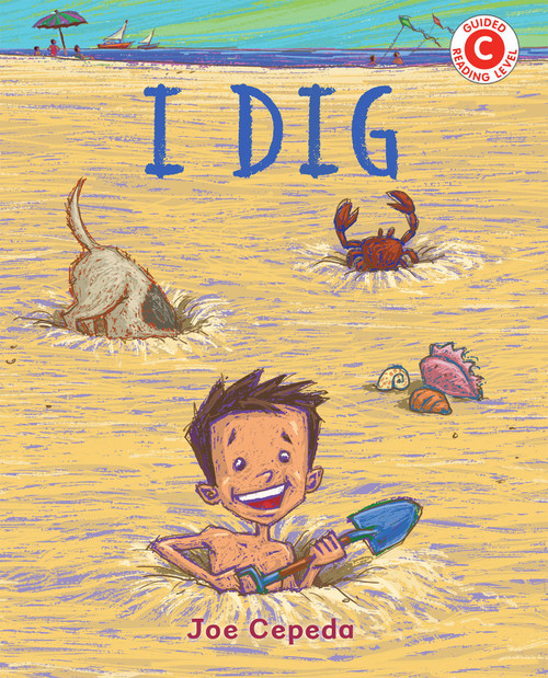 I Dig - 9780823439744 by Joe Cepeda, 9780823439744