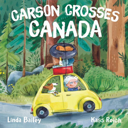 Carson Crosses Canada - 9780735266353 by Linda Bailey, Kass Reich, 9780735266353