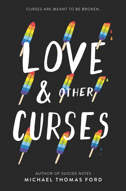 Love & Other Curses - 9780062791214 by Michael Thomas Ford, 9780062791214