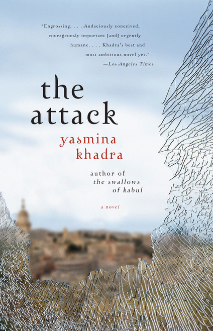 The Attack by Yasmina Khadra, John Cullen, 9780307275707