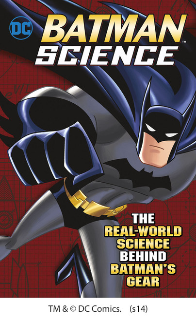 Batman Science (The Real-World Science Behind Batman's Gear) by Tammy Enz, Agnieszka Biskup, 9781623700645
