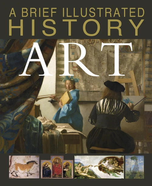 A Brief Illustrated History of Art by David West, 9781515725237