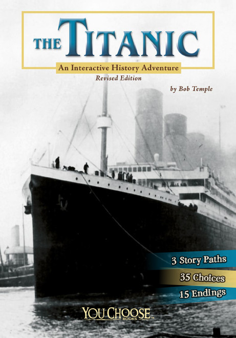 The Titanic (An Interactive History Adventure) - 9781515733881 by Bob Temple, 9781515733881