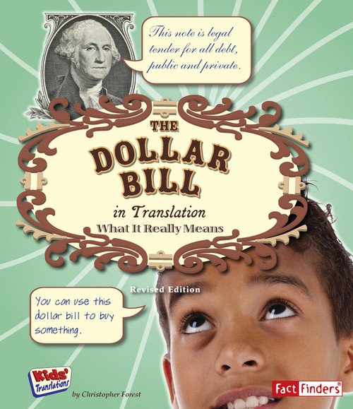 The Dollar Bill in Translation (What It Really Means) by Christopher Forest, 9781515762492