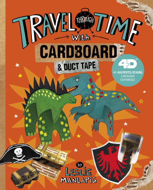 Travel Through Time with Cardboard and Duct Tape (4D An Augmented Reading Cardboard Experience) by Leslie Manlapig, 9781515793144