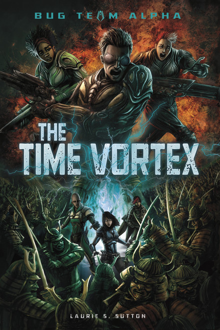 The Time Vortex by Laurie S. Sutton, Patricio Clarey, 9781496559579