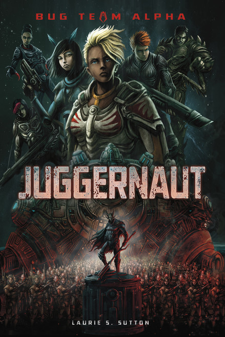 Juggernaut by Laurie S. Sutton, Patricio Clarey, 9781496559586