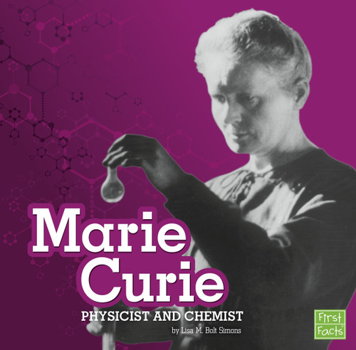 Marie Curie (Physicist and Chemist) - 9781543506495 by Lisa M. Bolt Simons, 9781543506495