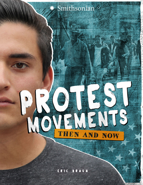 Protest Movements (Then and Now) by Eric Braun, 9781543503852
