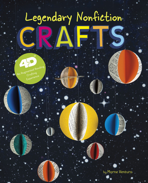 Legendary Nonfiction Crafts (4D An Augmented Reading Crafts Experience) by Marne Ventura, 9781543506877