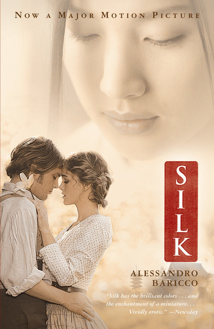 Silk (Movie Tie-in Edition) by Alessandro Baricco, Ann Goldstein, 9780307277978