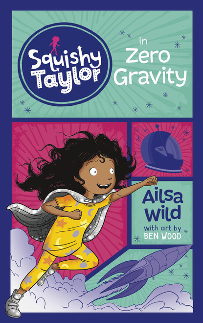 Squishy Taylor in Zero Gravity - 9781515819882 by Ailsa Wild, Ben Wood, 9781515819882
