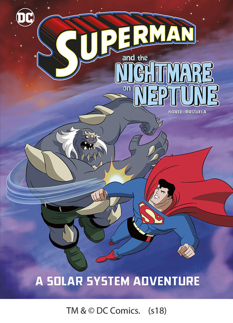 Superman and the Nightmare on Neptune (A Solar System Adventure) by Steve Korté, Dario Brizuela, 9781543515749