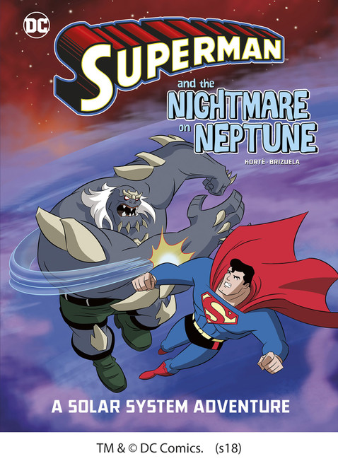 Superman and the Nightmare on Neptune (A Solar System Adventure) - 9781543515824 by Steve Korté, Dario Brizuela, 9781543515824