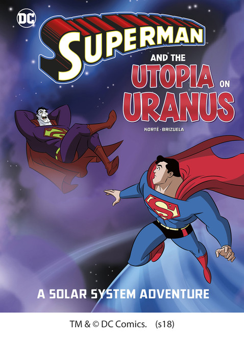 Superman and the Utopia on Uranus (A Solar System Adventure) - 9781543515817 by Steve Korté, Dario Brizuela, 9781543515817