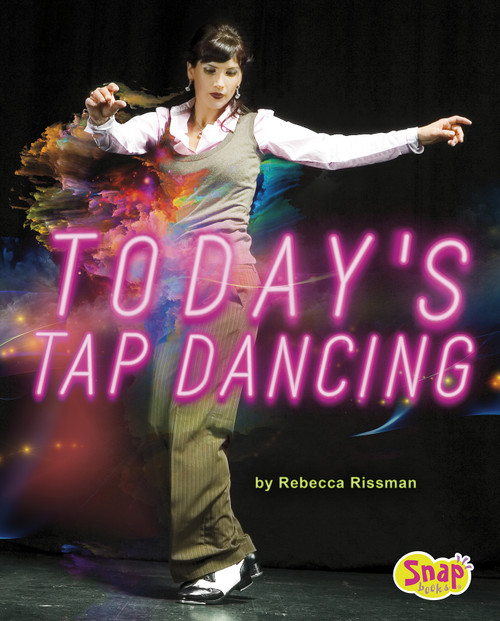 Today's Tap Dancing by Rebecca Rissman, 9781543554434