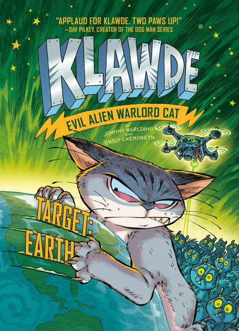 Klawde: Evil Alien Warlord Cat: Target: Earth #4 by Johnny Marciano, Emily Chenoweth, Robb Mommaerts, 9781524787295