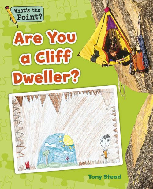 Are You a Cliff Dweller? by Capstone Classroom, Tony Stead, 9781496607560