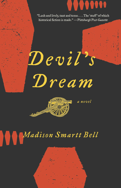 Devil's Dream by Madison Smartt Bell, 9780307279910