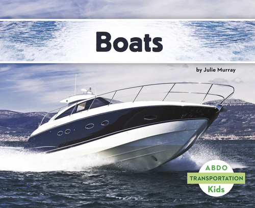 Boats - 9781496610195 by Julie Murray, 9781496610195