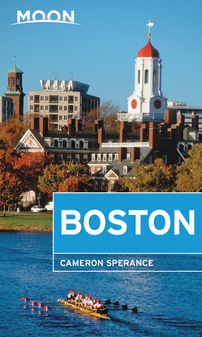 Moon Boston (Neighborhood Walks, Historic Highlights, Beloved Local Spots) - 9781640498631 by Cameron Sperance, 9781640498631