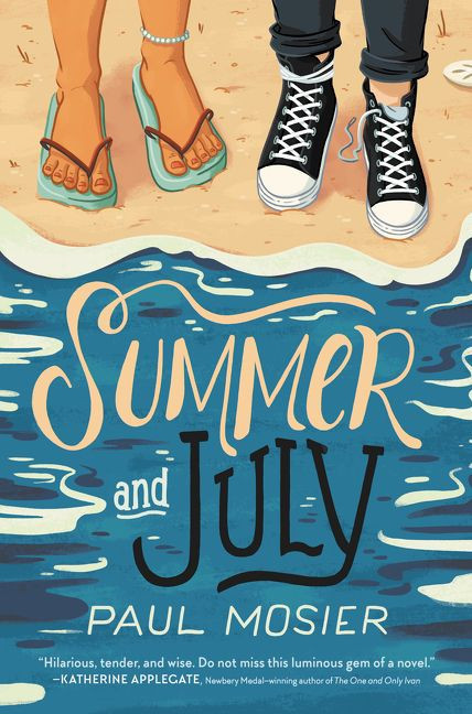 Summer and July by Paul Mosier, 9780062849366