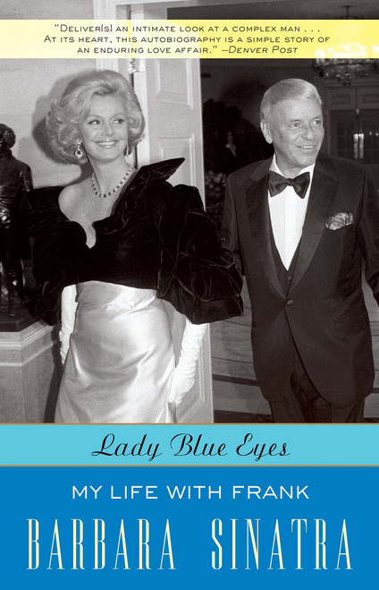 Lady Blue Eyes (My Life with Frank) by Barbara Sinatra, 9780307382344