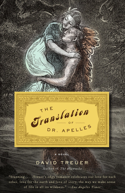 The Translation of Dr. Apelles by David Treuer, 9780307386625