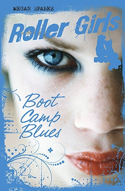 Boot Camp Blues by Megan Sparks, 9781623700577