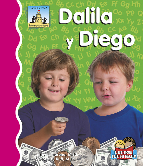Dalila Y Diego (Spanish Edition) by Cathy Camarena, M.Ed., Gloria Ruff, M.Ed., 9781496603272
