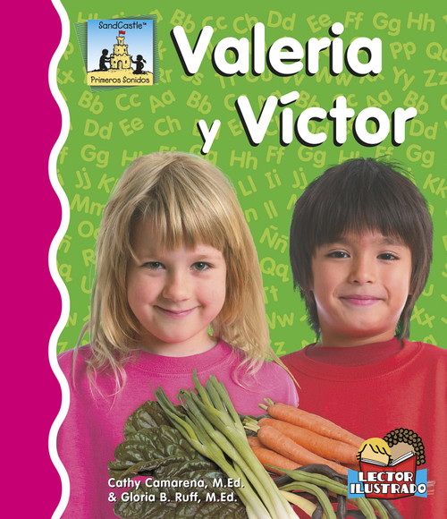 Valeria Y Víctor (Spanish Edition) by Cathy Camarena, M.Ed., Gloria Ruff, M.Ed., 9781496603791