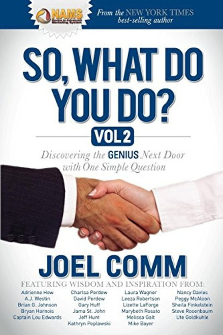 So What Do YOU Do? (Discovering the Genius Next Door with One Simple Question) - 9781630472511 by Joel Comm