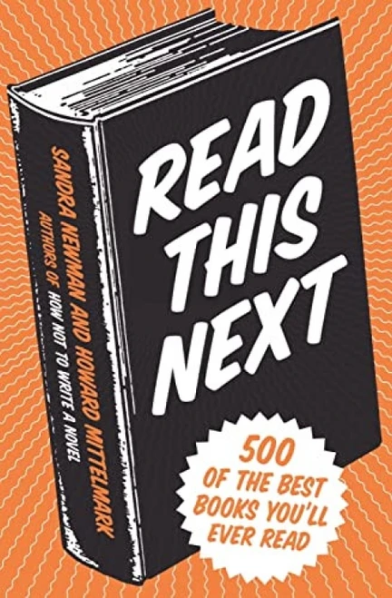 Read This Next (500 of the Best Books You'll Ever Read) by Howard Mittelmark, Sandra Newman, 9780061856037