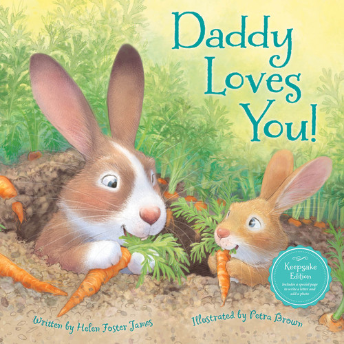 Daddy Loves You! by Helen Foster James, Petra Brown, 9781534110595