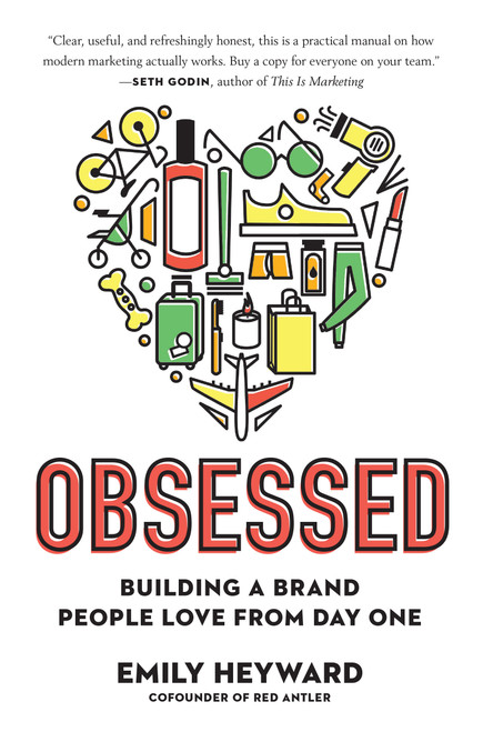 Obsessed (Building a Brand People Love from Day One) by Emily Heyward, 9780593084311