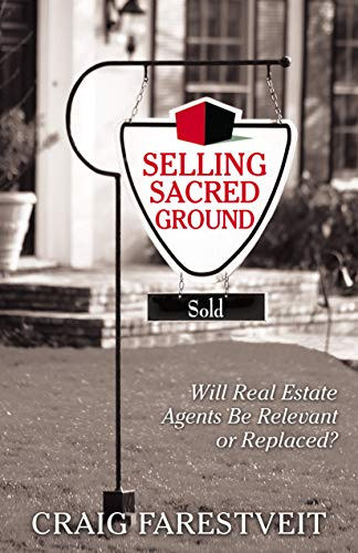 Selling Sacred Ground by Craig Farestveit, 9781642794632
