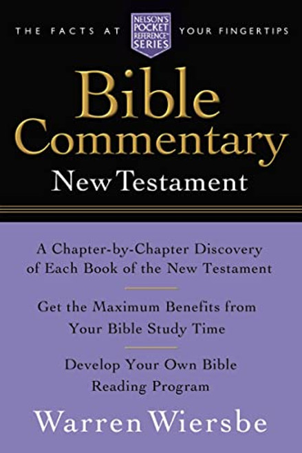 Pocket New Testament Bible Commentary (Nelson's Pocket Reference Series) (Miniature Edition) by Warren W. Wiersbe, 9781418500191