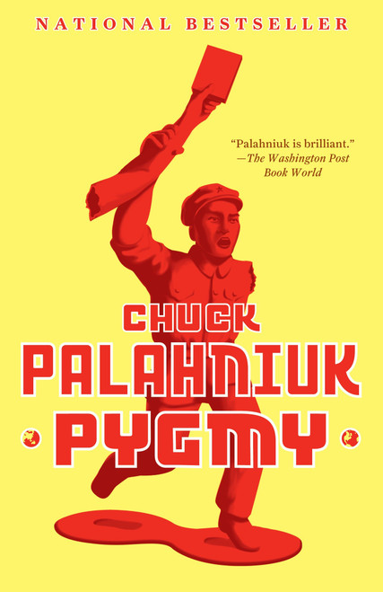 Pygmy by Chuck Palahniuk, 9780307389817