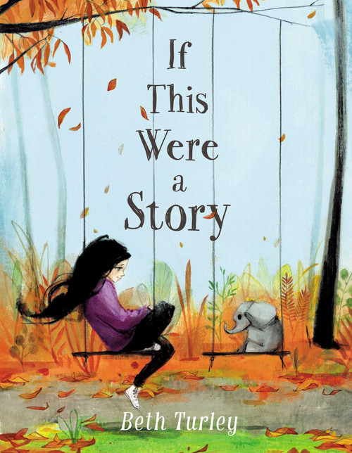 If This Were a Story - 9781534420625 by Beth Turley, 9781534420625