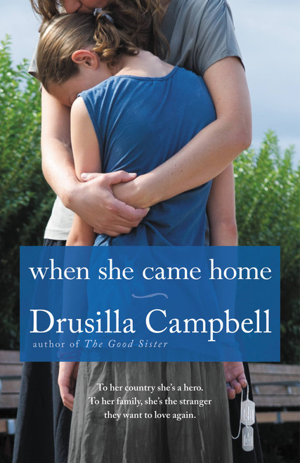 When She Came Home by Drusilla Campbell, 9781455510351