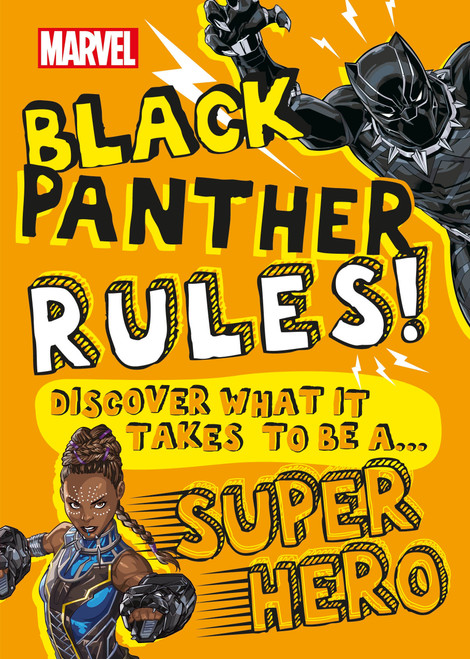 Marvel Black Panther Rules! (Discover what it takes to be a Super Hero  (Library Edition)) - 9781465489999 by Billy Wrecks, 9781465489999