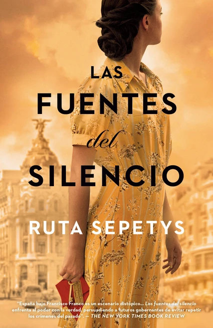Las fuentes del silencio / The Fountains of Silence (Spanish Edition) by Ruta Sepetys, 9780593081303