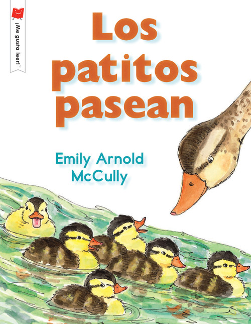 Los patitos pasean (Spanish Edition) by Emily Arnold McCully, 9780823446872